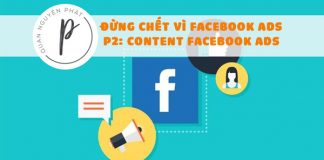 Đừng chết vì Facebook Ads - Phần 2: Content Facebook Ads