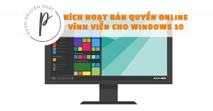 Share Tool Kích hoạt bản quyền Online vĩnh viễn cho Windows 10 – version 3