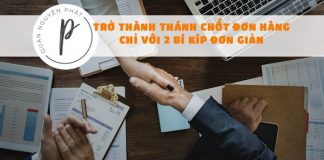 Bạn sẽ là thánh chốt đơn hàng khi biết được 2 bí kíp sau