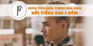 [Case Study] - Phân tích hiện tượng HOA VINH – ai cũng có thể nổi tiếng chỉ sau 1 đêm!