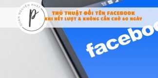 Thủ thuật đổi tên Facebook khi hết lượt và không cần chờ 60 ngày