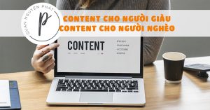 Viết gì cho khách hàng: Content cho người giàu – Content cho người nghèo