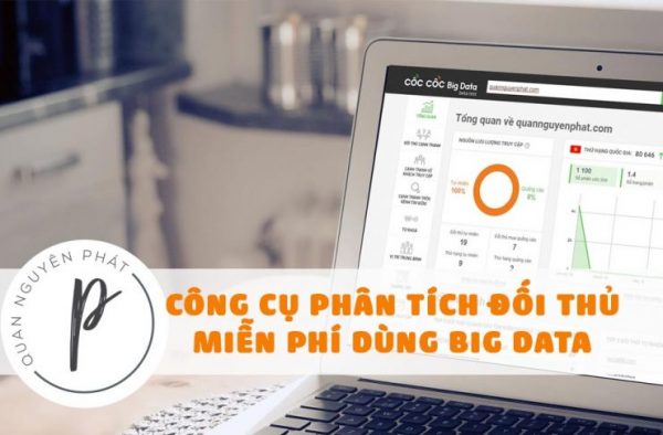 Công cụ phân tích đối thủ cạnh tranh miễn phí dùng Big Data của Cốc Cốc