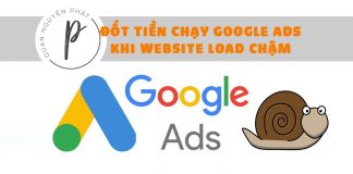 Chạy quảng cáo Google Ads trong khi website load chậm - Đốt tiền vô ích