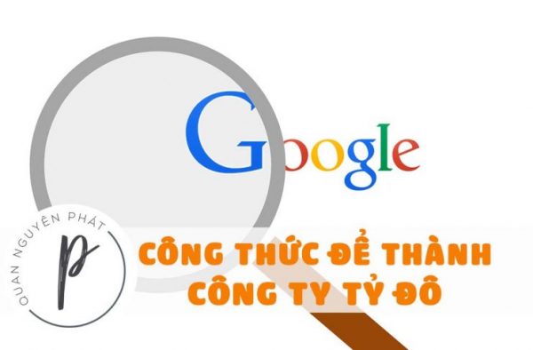 Công thức chung để Google, Netflix, Grab... biến mình thành công ty tỷ đô?