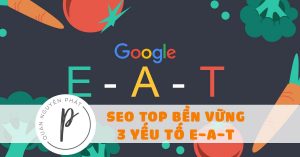 E-A-T là gì? SEO top Google bền vững với tư duy E-A-T
