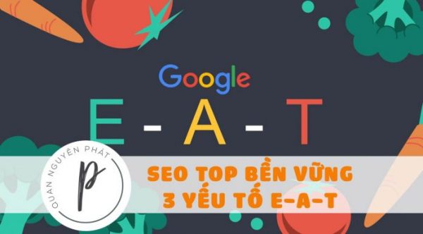 E-A-T là gì? SEO top Google bền vững với tư duy E-A-T
