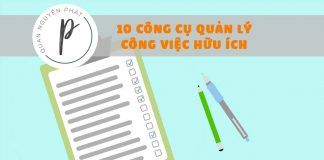 10 công cụ quản lý công việc hữu ích ai cũng cần phải có