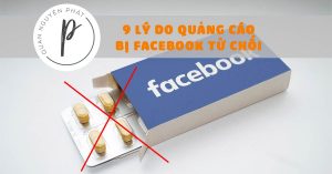 9 lý do tại sao Facebook sẽ từ chối một quảng cáo