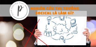 Thực hiện nghiên cứu thị trường là tìm hiểu cái gì trên Social vậy?