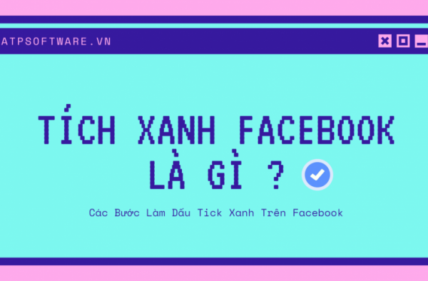Tích Xanh Facebook Là Gì? Các Bước Làm Dấu Tick Xanh Trên Facebook tích-xanh-facebook