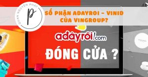 Vingroup: Đóng cửa Adayroi, VinID sẽ sớm thuộc về tay Techcombank?