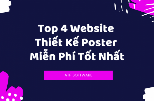 Top 4 Trang Web Thiết Kế Poster Miễn Phí Tốt Nhất Top 4 Trang Web Thiết Kế Poster Miễn Phí Tốt Nhất