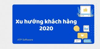 Xu hướng khách hàng mới nhất 2020