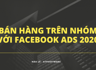 Bật Mí cách bán hàng trên nhóm thông qua Facebook Ads 2020