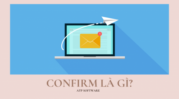 Confirm là gì?