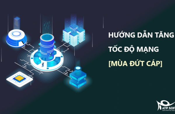 3 CÁCH TĂNG TỐC ĐỘ MẠNG, LƯỚT WEB MÙA ĐỨT CÁP 3 CÁCH TĂNG TỐC ĐỘ MẠNG, LƯỚT WEB MÙA ĐỨT CÁP