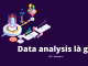 Data analysis là gì