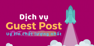 Dịch vụ Guest Post uy tín chất lượng nhất