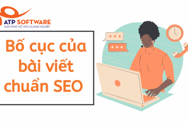 Bố cục của bài viết chuẩn SEO