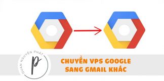 Cách Chuyển VPS Google Từ Gmail này qua Gmail khác – Move Google VM instances to another Gmail