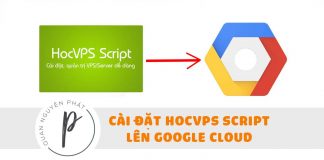 Hướng dẫn cài đặt Học VPS Script trên VPS Google (Google Cloud Platform)