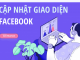 Hướng dẫn sử dụng giao diện mới Facebook 2020 – ATP Software ATP Software